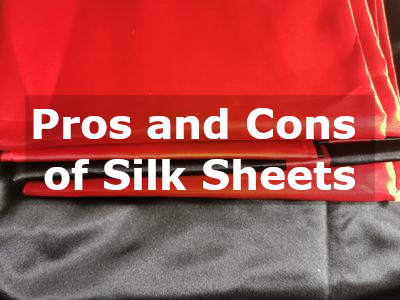 pros and cons of silk sheets