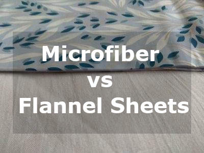 microfiber vs flannel sheets